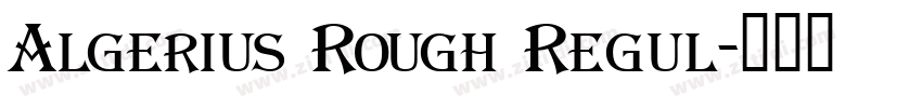 Algerius Rough Regul字体转换